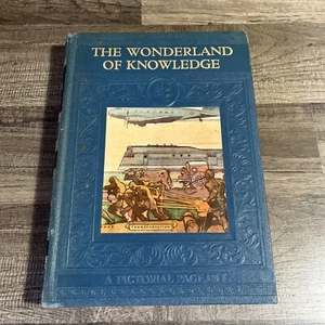 The Wonderland Of Knowledge A Pictorial Pageant Volume VI  1951 - Imagen 1 de 5