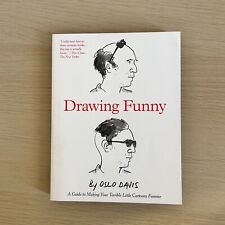 Drawing Funny: A Guide to Making Your Terrible Little Cartoons Funnier Oslo D