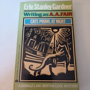 Erle Stanley Gardner "Cats Prowl at Night" A. A. Fair - Picture 1 of 8