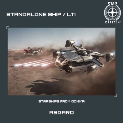 ANVIL AEROSPACE STAR CITIZEN - ANVIL ASGARD - LTI - CCU'd - (Lifetime Insurance)