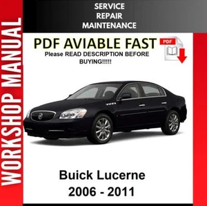 BUICK LUCERNE 2006 2007 2008 2009 2010 2011 SERVICE REPAIR WORKSHOP MANUAL - Picture 1 of 1