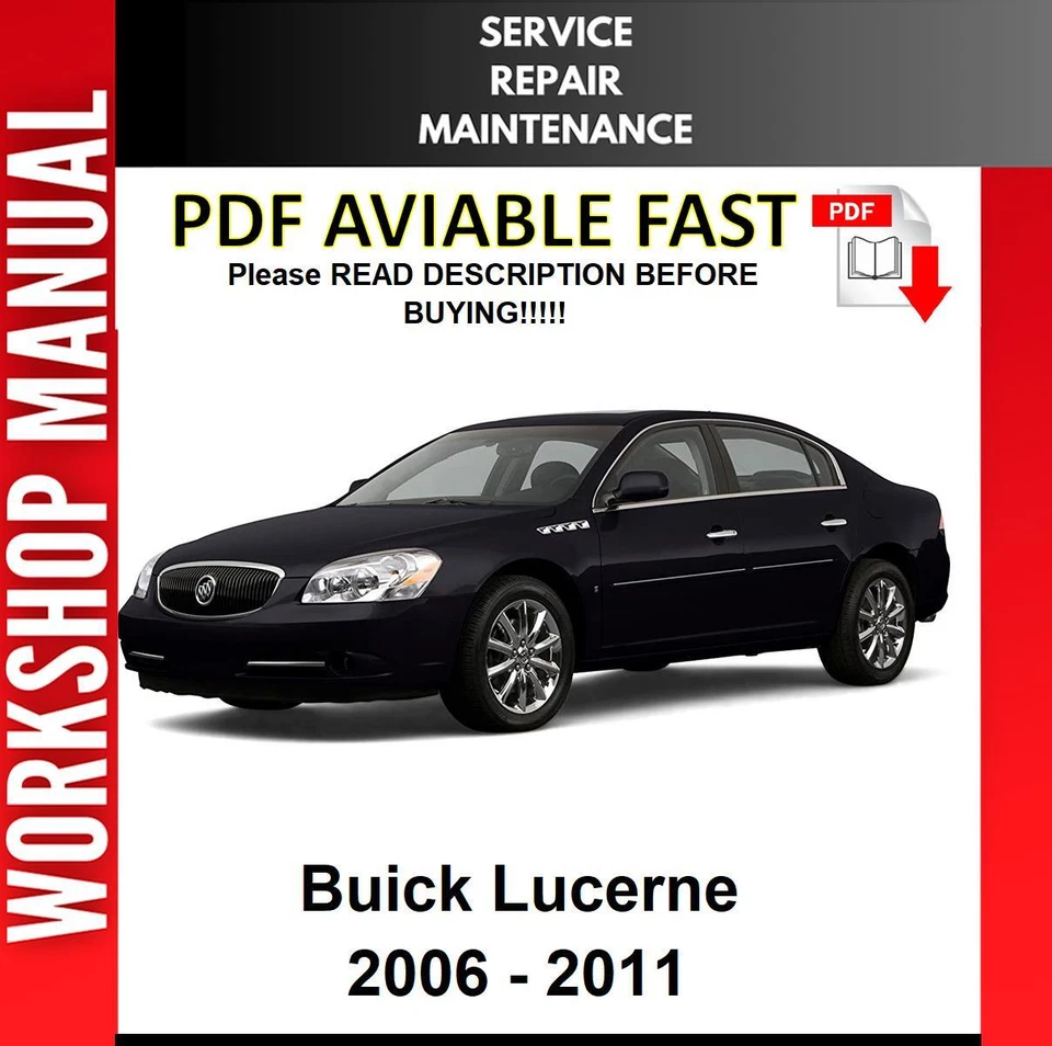 BUICK LUCERNE 2006 2007 2008 2009 2010 2011 SERVICE REPAIR WORKSHOP MANUAL