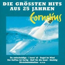 Die Grössten Hits aus 25 Jahren von Cornelius,Peter | CD | Zustand sehr gut - Bild 1 von 2