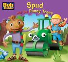 Spud and the Funny Trees (Bob the Builder Story Library) by VARIOUS Paperback
