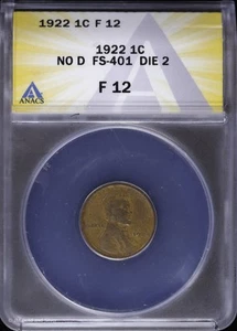 1922 no D 1C Lincoln Wheat Cent ANACS F 12 | No D FS-401 Die 2 Fine - Picture 1 of 4