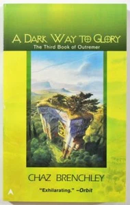A Dark Way to Glory by Chaz Brenchley 2003 Ace Paperback - Picture 1 of 1