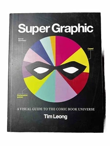 Super Graphic By Tim Leong (Chronicle Books 2013) - Foto 1 di 2