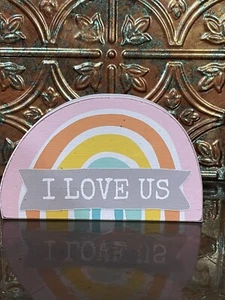 I LOVE US, Wooden Boho Pastel Rainbow Table Top Sign, Spring, Easter, Summer NEW - Picture 1 of 5