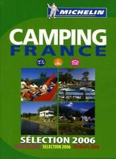 Camping France 2006 2006 (Michelin Guides),Michelin Staff
