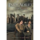 Paris, Adrift (Book 3) (Juliana) - Paperback New Writer, Vanda 01/05/2018
