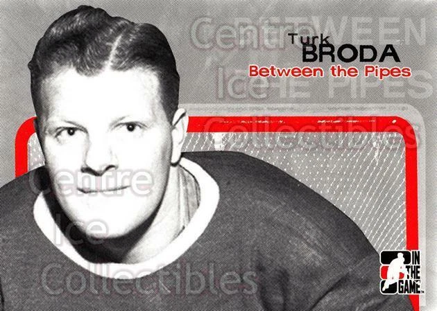 2005 Between the Pipes #2 Turk Broda - Image 1 of 1