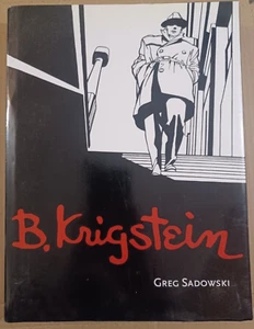 B. Krigstein By Greg Sadowski, Vol 1, Comic Artist / Illustrator, 1st Edition - Picture 1 of 13
