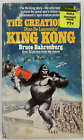 The Creation of King Kong Bruce Bahrenburg 1976 1st Edition Paperback Book