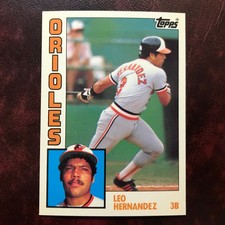 1984 Topps TIFFANY Set LEO HERNANDEZ ROOKIE #71 ORIOLES ** MINT ** HIGH GRADE **