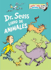 Dr. Seuss Dr. Seuss Libro de animales (Dr. Seuss's Book of Animals Spani (Relié)