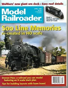Model Railroader Magazine April 1998 Soo Line Memories in HO Scale - Picture 1 of 3