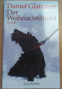 Der Weihnachtshund - D. Glattauer (2009, TB) (Guter Zustand) - Bild 1 von 3