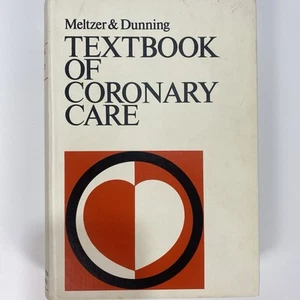 Textbook of Coronary Care Meltzer & Dunning 1972 Hard Cover - Picture 1 of 16