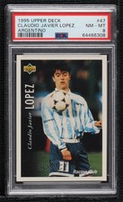 1995 Upper Deck Futbol Argentino Claudio Lopez Claudio Javier Lopez #47 PSA 8