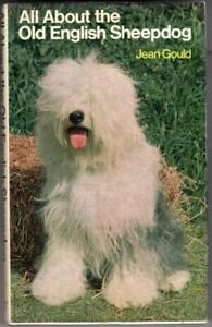 All About the Old English Sheepdog : Jean Gould