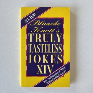 Blanche Knott's Truly Tasteless Jokes XIV (14) - Picture 1 of 5