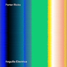 Porter Ricks - Anguilla Electrica [CD]