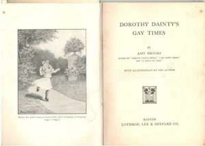 Vintage BOOK ( 1908) DOROTHY DAINTY's GAY TIMES (Amy Brooks 1st Ed (Spine) OF - Picture 1 of 2
