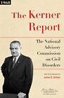 The Kerner Report (The James Madison Library In. Disorders, Zelizer<|