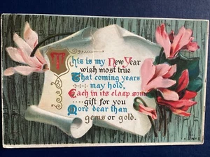 Postcard 1911 New Year Motto Postcard Scroll Flowers Pink Cyclamen 140NY  C70 - Picture 1 of 2