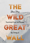 Zhu Zhu The Wild Great Wall (Paperback)
