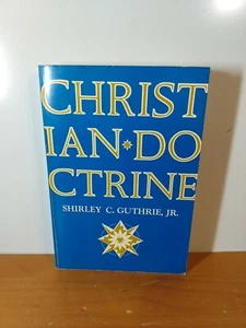 Christian Doctrine Shirley C. Guthrie 1968, Paperback, Good Condition! - Picture 1 of 7