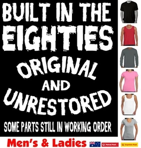40th birthday tshirt Birthday built in the 80's Eighties Funny T-shirts tshirts - Picture 1 of 31