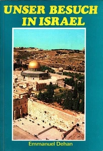 Unser Besuch in Israel Dehan, Emmanuel: - Bild 1 von 1