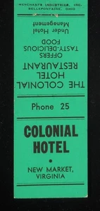 1930s? MERCHANTS INDUSTRIES MATCH Colonial Hotel Restaurant Ph. 25 New Market VA - Imagen 1 de 2