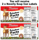 2 x Funny Reindeer Rudolph Farts Soup Can Labels - Stocking Stuffer - Gag Gift