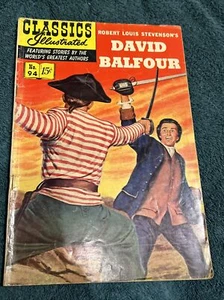 CLASSICS ILLUSTRATED #94 - Robert Louis Stevenson’s DAVID BALFOUR April - 1952 - Picture 1 of 4