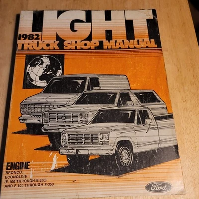 Ford Light Truck Shop Manual 1982 Bronco Econoline F100 F150 F250 F350 Motor Foto 1 de 4