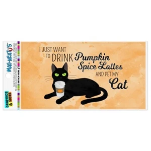 Drink Pumpkin Spice and Pet My Cat Car Magnet - Picture 1 of 3