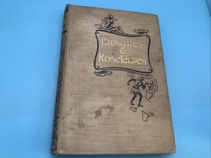 Brownies And Rose-Leaves. Roma White. 1892 - Imagen 1 de 24