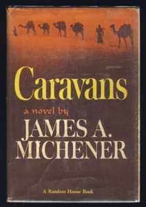 1963 James Michener Caravans Historical Fiction Afghanistan Kabul 1940s 1ST ED - Imagen 1 de 1