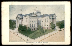 Postcard Buchanan County Court House 1918, St. Joseph, MO - Picture 1 of 2