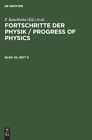 Fortschritte Der Physik  Progress Of Physics