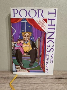 Poor Things Alasdair Gray First Edition Third Print Bloomsbury Hardback 1992 - Foto 1 di 10