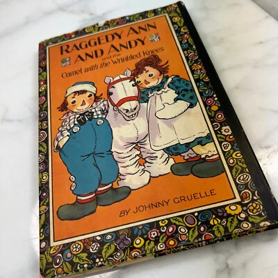 1924 Raggedy Ann and Andy and the Camel with Wrinkled Knees Book & Jacket - Image 1 of 4