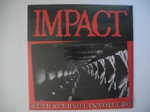 IMPACT Attraverso L'Involucro LP 2013 Italy Mint sealed - Foto 1 di 2