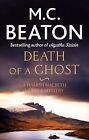M.C. Beaton - Death of a Ghost *NEU* + KOSTENLOSER VERSAND