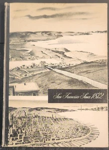 San Francisco Since 1872 A Pictorial History of Seven Decades 1946 Oscar Lewis - Imagen 1 de 20