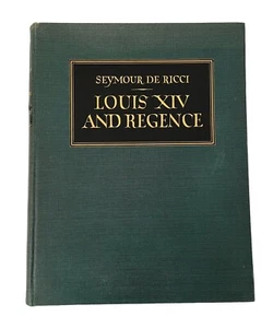 Louis XIV and Regency Furniture and Decoration. De Ricci, Seymour. 1929. - Picture 1 of 8