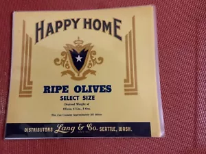 Old Vintage 1940 s Happy Home Ripe Olives Can LABEL Lang & Co Seattle WA - Picture 1 of 1