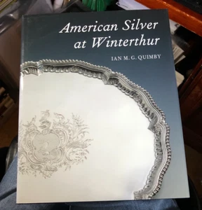 Amerikanisches Silber in Winterthur von Ian Quimby HC 1995 - Bild 1 von 12